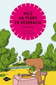 MILU, UN PERRO EN DESGRACIA de ALVAREZ, BLANCA 