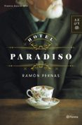 HOTEL PARADISO (PREMIO AZORIN 2014) de PERNAS, RAMON 