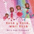 Rosa Y Rosa Mari Rosa (ebook)