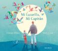 MI LAZARILLA, MI CAPITAN di MOURE, GONZALO 