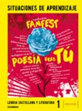 Portada de Proyecto: Fanfest. Lengua Castellana y Literatura 1 ESO. Situaciones de aprendizaje