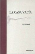 LA CASA VACIA di SERNA, TEO 