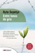 ENTRE TONOS DE GRIS de SEPETYS, RUTA 
