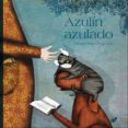 AZULIN AZULADO de DIAZ REGUERA, RAQUEL 