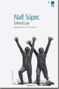 NAIF. SUPER de LOE, ERLEND 
