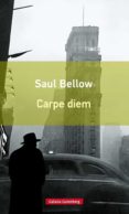 CARPE DIEM (RUSTICA) de BELLOW, SAUL 