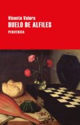 DUELO DE ALFILES de VALERO, VICENTE 
