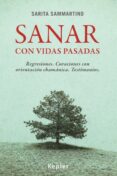 SANAR CON VIDAS PASADAS di SAMMARTINO, SARITA 