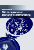 FOL PERSONAL SANITARIO Y SOCIOSANITARIO di VV.AA. 