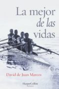 LA MEJOR DE LAS VIDAS de JUAN MARCOS, DAVID DE 