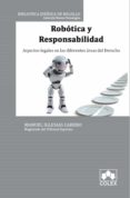 ROBTICA Y RESPONSABILIDAD di IGLESIAS CABERO, MANUEL 