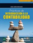 PRACTICAS DE INTRODUCCION A LA CONTABILIDAD di MUOZ MERCHANTE, ANGEL 