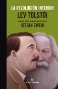 LA REVOLUCION INTERIOR: LEV TOLSTOI di ZWEIG, STEFAN 