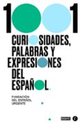 1000 CURIOSIDADES, PALABRAS Y EXPRESIONES DEL ESPAOL di FUNDEU