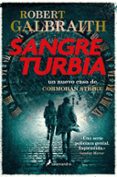 SANGRE TURBIA (SERIE CORMORAN STRIKE 5) di GALBRAITH, ROBERT 