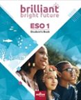 Portada de brilliant bright future English 1º ESO Student's book
