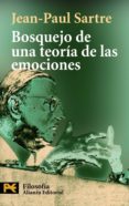 BOSQUEJO DE UNA TEORIA DE LAS EMOCIONES de SARTRE, JEAN-PAUL  ACHEROFF, MONICA 