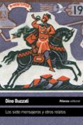 LOS SIETE MENSAJEROS Y OTROS RELATOS de BUZZATI, DINO 