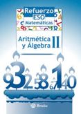 REFUERZO MATEMATICAS, ARITMETICA Y ALGEBRA II (ESO) di MARRASE, JOSEP MANEL 