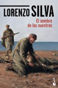 EL NOMBRE DE LOS NUESTROS de SILVA, LORENZO 