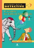 EL MISTERIO DEL ELEFANTE DESAPARECIDO de SIERRA I FABRA, JORDI 