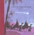 LOS REYES MAGOS DE ORIENTE de CARRASCO, XAVIER 