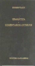 GRAMATICA; COMENTARIOS ANTIGUOS di TRACIO, DIONISIO 