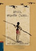 AFRICA, PEQUEO CHAKA (MINI ALBUMES) de SELLIER, MARIE 