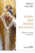 MARIA QUE DESATA LOS NUDOS di VV.AA. 