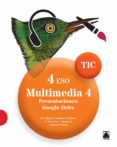 MULTIMEDIA  4 ESO PRESENTACIONES GOOGLE DRIVE TIC ED 2016 di VV.AA
