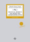 MANUAL BSICO DE DERECHO ADMINISTRATIVO (11 ED.) de GAMERO CASADO, EDUARDO 