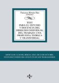 TEST PARA EL ESTUDIO Y DOCENCIA DEL DERECHO INDIVIDUAL DEL TRABAJO: UNA PROPUESTA TEORICA Y TRANSVERSAL di ALEMAN PAEZ, FRANCISCO 
