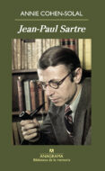 JEAN-PAUL SARTRE de COHEN-SOLAL, ANNIE 