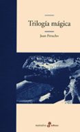 TRILOGIA MAGICA de PERUCHO, JUAN 