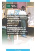MODELOS DE ORIENTACION E INTERVENCION PSICOPEDAGOGICA VOL II: INT ERVENCIONES PSICOPEDAGOCICAS PARA EL DESARROLLO DEL APRENDIZXAJE, DE LA CARRERA Y DE LA PERSONA de REPETTO TALAVERA, ELVIRA 