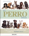 TU PERRO IDEAL di ALDERTON, DAVID 