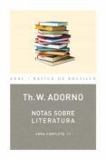 NOTAS SOBRE LITERATURA (OBRA COMPLETA, 11) de ADORNO, THEODOR W. 