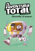 SERENDIP, AL ATAQUE! (AVENTURA TOTAL) de JULVE, OSCAR  COPONS, JAUME 