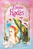 CUENTOS DE HADAS (CUENTOS Y LEYENDAS) de RAMIREZ ZARZUELA, ALEJANDRA 