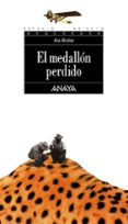 EL MEDALLON PERDIDO de ALCOLEA, ANA 