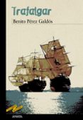 TRAFALGAR de PEREZ GALDOS, BENITO 