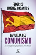 LA VUELTA DEL COMUNISMO de JIMENEZ LOSANTOS, FEDERICO 