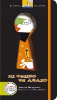 MI VECINO DE ABAJO (PREMIO BARCO VAPOR 2011) de NESQUENS, DANIEL 
