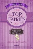 TOP FAIRIES ESCUELA DE HADAS II: AURORA BOREAL de TARRAGO, SILVIA 