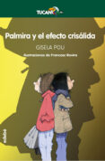 PALMIRA Y EL EFECTO CRISLIDA de POU VALLS, GISELA 