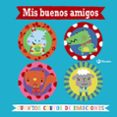 MIS BUENOS AMIGOS: CUENTOS CORTOS DE EMOCIONES de GREENING, ROSIE 