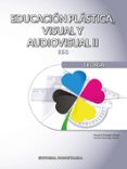 Portada de Educacion Plastica Visual ESO Audiov.ii Teoria Ed 2022