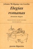 ELEGIAS ROMANAS de GOETHE, JOHANN WOLFGANG VON 