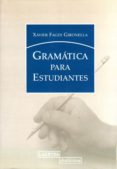 GRAMATICA PARA ESTUDIANTES di FAGES GIRONELLA, XAVIER 
