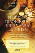 MEDICINA TRADICIONAL CHINA PARA LA MUJER di ZHAO, XIAOLAN 